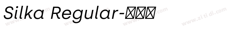 Silka Regular字体转换